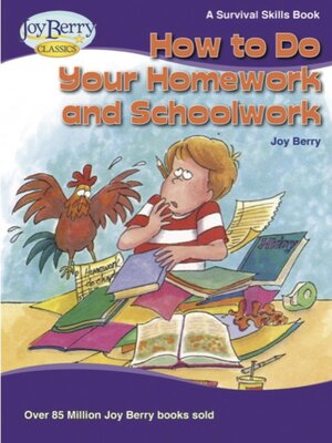 cover image of How to Do Your Homework and Schoolwork